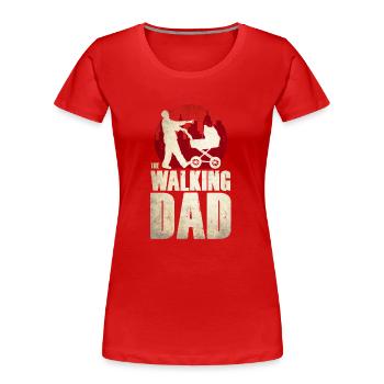 The walking Dad Kinderwagen Papa Zombie Vater - Frauen Premium Bio T-Shirt - Rot - Vorne - Mia (176cm)