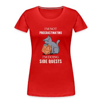 I'm Not Procrastinating I'm Doing Side Quests III - Frauen Premium Bio T-Shirt - Rot - Vorne - Mia (176cm)