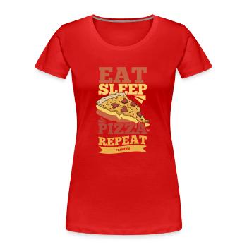Eat Sleep Pizza Repeat - Frauen Premium Bio T-Shirt - Rot - Vorne - Mia (176cm)