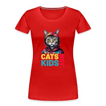 Cats not kids lustige Katzensprüche - Frauen Premium Bio T-Shirt - Rot - Vorne - Mia (176cm)