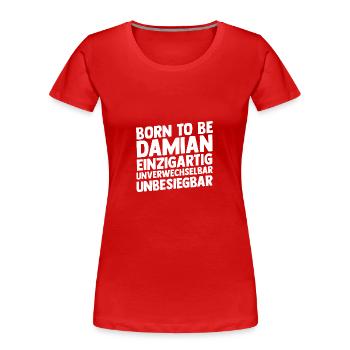 First name Damian - Women's Premium Organic T-Shirt - red - Front - Mia (176cm)