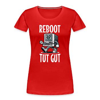 Reboot Tut Gut Administrator - Frauen Premium Bio T-Shirt - Rot - Vorne - Mia (176cm)