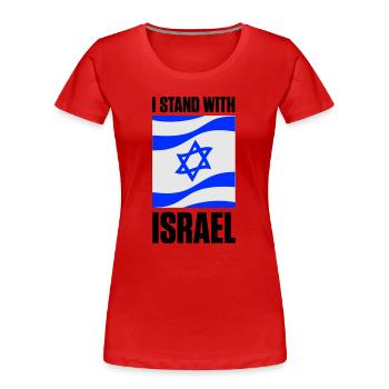 I Stand With Israel - Women's Premium Organic T-Shirt - red - Front - Mia (176cm)