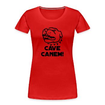 Cave Canem! chien de garde de l'attention! - T-shirt bio Premium Femme - rouge - Devant - Mia (176cm)