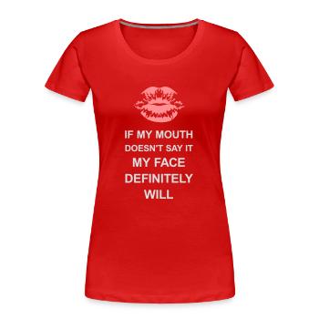 Mon visage le fera certainement - T-shirt bio Premium Femme - rouge - Devant - Mia (176cm)