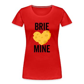 Brie Mine - Women's Premium Organic T-Shirt - red - Front - Mia (176cm)
