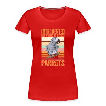 Graupapagei African Grey Parrot Papagei - Frauen Premium Bio T-Shirt - Rot - Vorne - Mia (176cm)