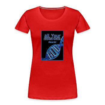 toutes VOS merveilles ADN - T-shirt bio Premium Femme - rouge - Devant - Mia (176cm)