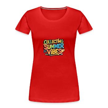 Collectionner les vibrations ensoleillées et agréables - T-shirt bio Premium Femme - rouge - Devant - Mia (176cm)