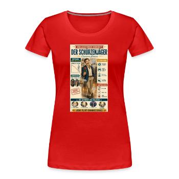 Der Schürzenjäger – jede Flirtchance zählt - Frauen Premium Bio T-Shirt - Rot - Vorne - Mia (176cm)