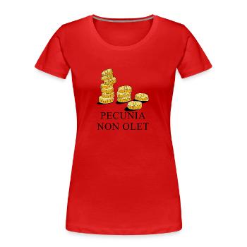 geld stinkt nicht latein schwarz - Frauen Premium Bio T-Shirt - Rot - Vorne - Mia (176cm)