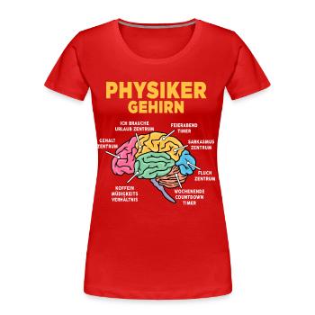 Physiker - Frauen Premium Bio T-Shirt - Rot - Vorne - Mia (176cm)