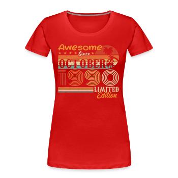 Millésime d’octobre 1990 - Octobre 1990 - T-shirt bio Premium Femme - rouge - Devant - Mia (176cm)