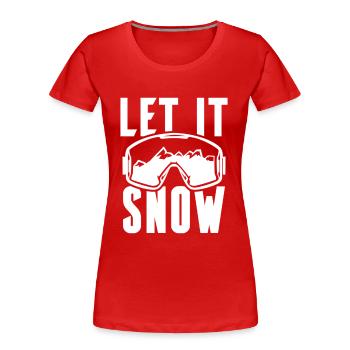 Let it Snow Winter Ski - Women's Premium Organic T-Shirt - red - Front - Mia (176cm)
