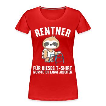 Faultier Ruhestand Rentnerin Rentner Rente 2022 - Frauen Premium Bio T-Shirt - Rot - Vorne - Mia (176cm)