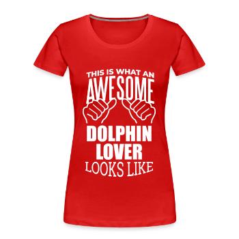 Delfin, Delfin, Delfin - Frauen Premium Bio T-Shirt - Rot - Vorne - Mia (176cm)