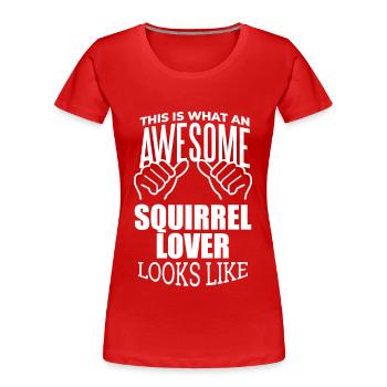 Écureuil Écureuil Écureuil - T-shirt bio Premium Femme - rouge - Devant - Mia (176cm)
