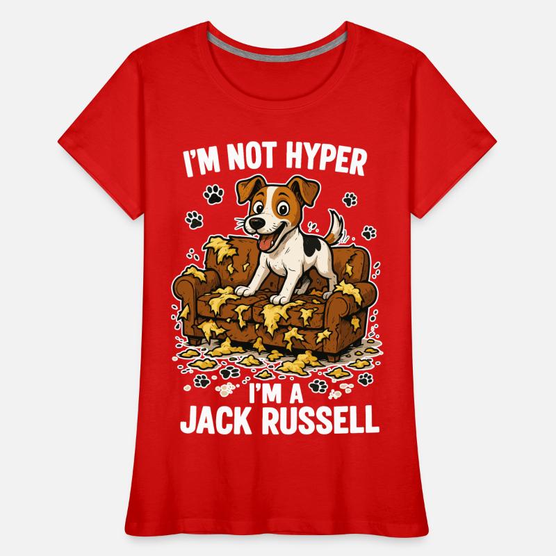 Jack Russell Terrier Funny Hyperactive Gift Women's Premium Organic T-Shirt