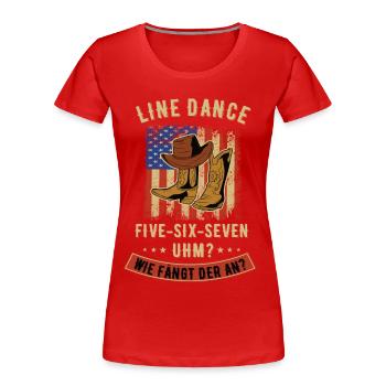 Linedance Country Western Tanzen Countrymusik - Frauen Premium Bio T-Shirt - Rot - Vorne - Mia (176cm)