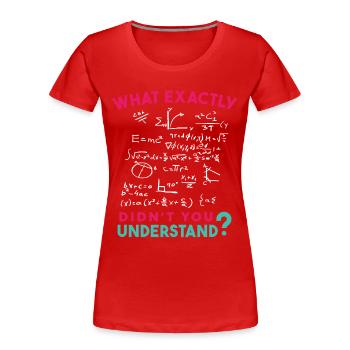 Physique Math Formule Blague - T-shirt bio Premium Femme - rouge - Devant - Mia (176cm)
