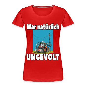 War natürlich ungevolt Lustiger Traktor Strommast - Frauen Premium Bio T-Shirt - Rot - Vorne - Mia (176cm)