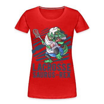 Lacrosse Dinosaurier T-Rex Lacrosse Stick Funny Lax - Frauen Premium Bio T-Shirt - Rot - Vorne - Mia (176cm)