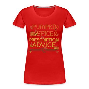 Pharmacie Thanksgiving Citrouille Épice - T-shirt bio Premium Femme - rouge - Devant - Mia (176cm)