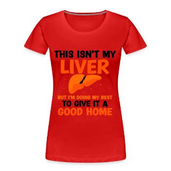 I'm doing my best to give it a good home - Frauen Premium Bio T-Shirt - Rot - Vorne - Mia (176cm)