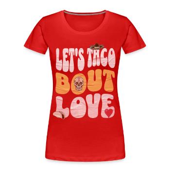 Taco - T-shirt bio Premium Femme - rouge - Devant - Mia (176cm)