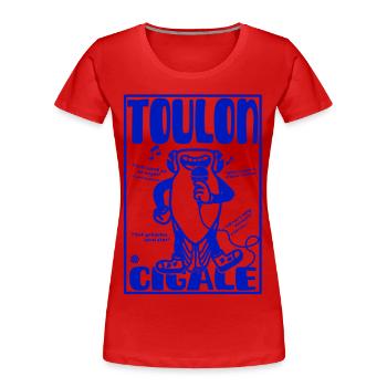 Cigale Toulon, die Diva des Südens, Retro-Maskottchen - Frauen Premium Bio T-Shirt - Rot - Vorne - Mia (176cm)
