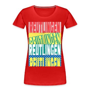Reutlingen Deutschland Stadt Schrift Skyline - Frauen Premium Bio T-Shirt - Rot - Vorne - Mia (176cm)