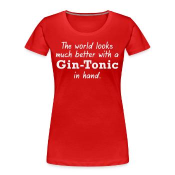 Gin-Tonic für eine bessere Welt - Frauen Premium Bio T-Shirt - Rot - Vorne - Mia (176cm)