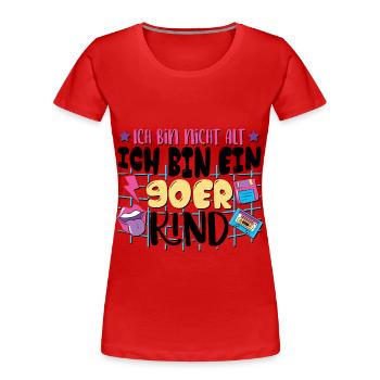Ich bin nicht alt ich bin ein 90er Kind - Frauen Premium Bio T-Shirt - Rot - Vorne - Mia (176cm)