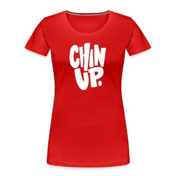 Chin Up - Frauen Premium Bio T-Shirt - Rot - Vorne - Mia (176cm)