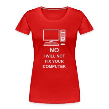 Ne pas réparer votre ordinateur - T-shirt bio Premium Femme - rouge - Devant - Mia (176cm)