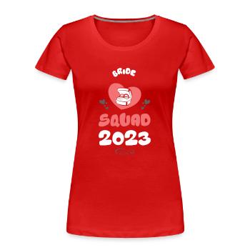 Escouade de la mariée 2023 Cœur de l’équipe - T-shirt bio Premium Femme - rouge - Devant - Mia (176cm)