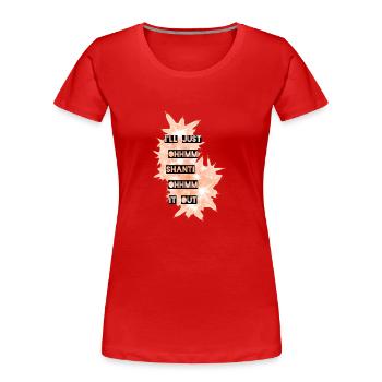 Ohm - Frauen Premium Bio T-Shirt - Rot - Vorne - Mia (176cm)