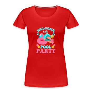 Swmming Pool Party Monster Recreation Garden Party - T-shirt bio Premium Femme - rouge - Devant - Mia (176cm)