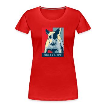 Bullterrier - Frauen Premium Bio T-Shirt - Rot - Vorne - Mia (176cm)