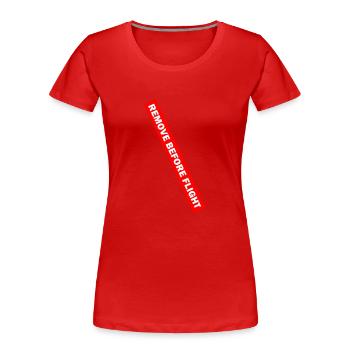 REMOVE BEFORE FLIGHT 02 - Women's Premium Organic T-Shirt - red - Front - Mia (176cm)