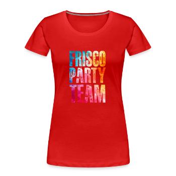 Frisco Party Team Bunt - Frauen Premium Bio T-Shirt - Rot - Vorne - Mia (176cm)