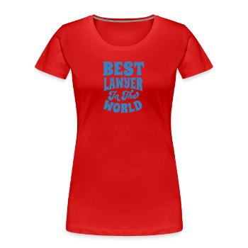 Lawyer - T-Shirt - Expressing Legal Competence - Women's Premium Organic T-Shirt - red - Front - Mia (176cm)