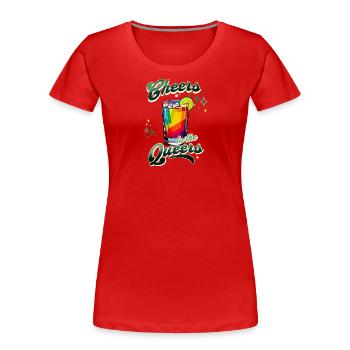 Cheers to the Queers - Frauen Premium Bio T-Shirt - Rot - Vorne - Mia (176cm)