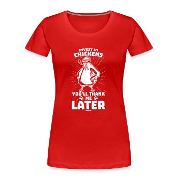 Huhn - Frauen Premium Bio T-Shirt - Rot - Vorne - Mia (176cm)