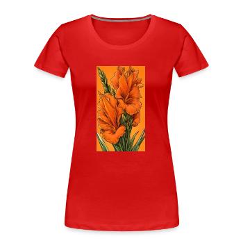 Glaïeul orange - T-shirt bio Premium Femme - rouge - Devant - Mia (176cm)