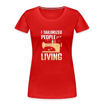 Nähen Nadel Anzug Nähmaschine - Frauen Premium Bio T-Shirt - Rot - Vorne - Mia (176cm)