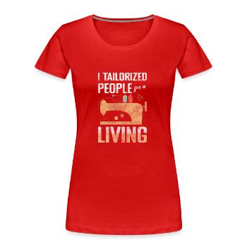 Schneiderin Schere Nähen Nähmaschine - Frauen Premium Bio T-Shirt - Rot - Vorne - Mia (176cm)