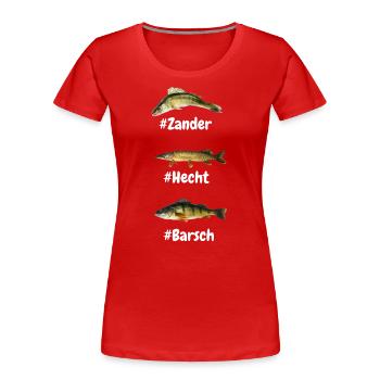 Pêcheurs de pêche au poisson préférés de la perche - T-shirt bio Premium Femme - rouge - Devant - Mia (176cm)