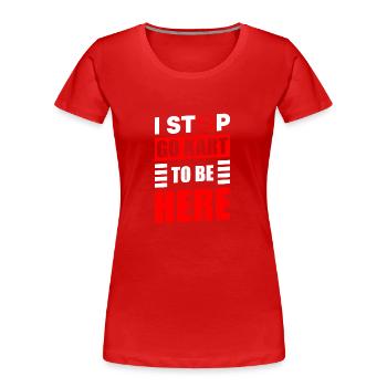 Kartbahn Karting Kartsport Kart fahren - Frauen Premium Bio T-Shirt - Rot - Vorne - Mia (176cm)