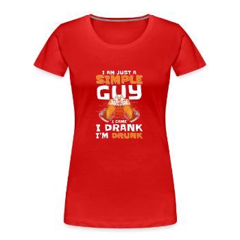 Alkoholiker Saufen Betrunken Schnaps - Frauen Premium Bio T-Shirt - Rot - Vorne - Mia (176cm)